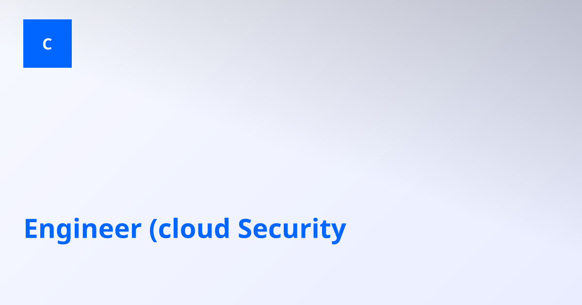 Engineer (cloud Security)-Anicalls (Pty)-Bengaluru, India